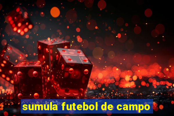 sumula futebol de campo